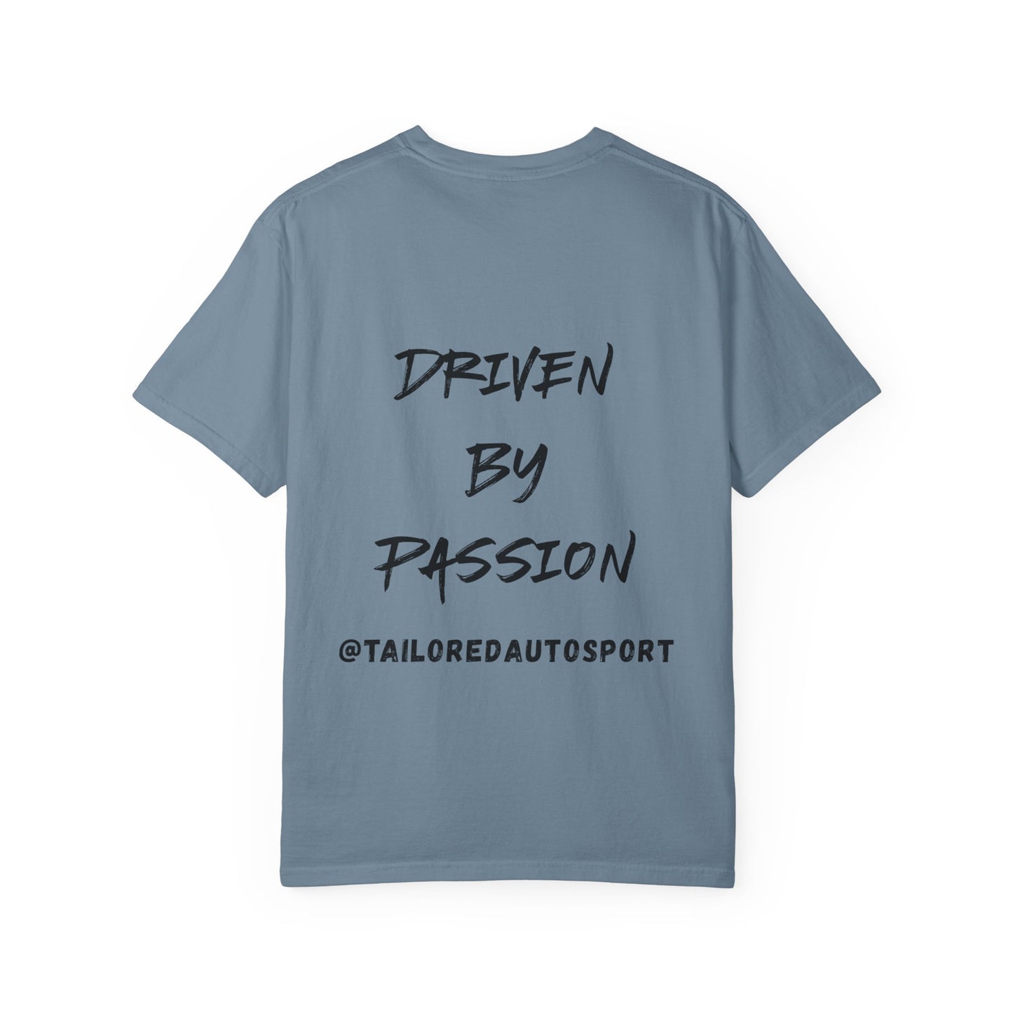 Driven by Passion T-Shirt