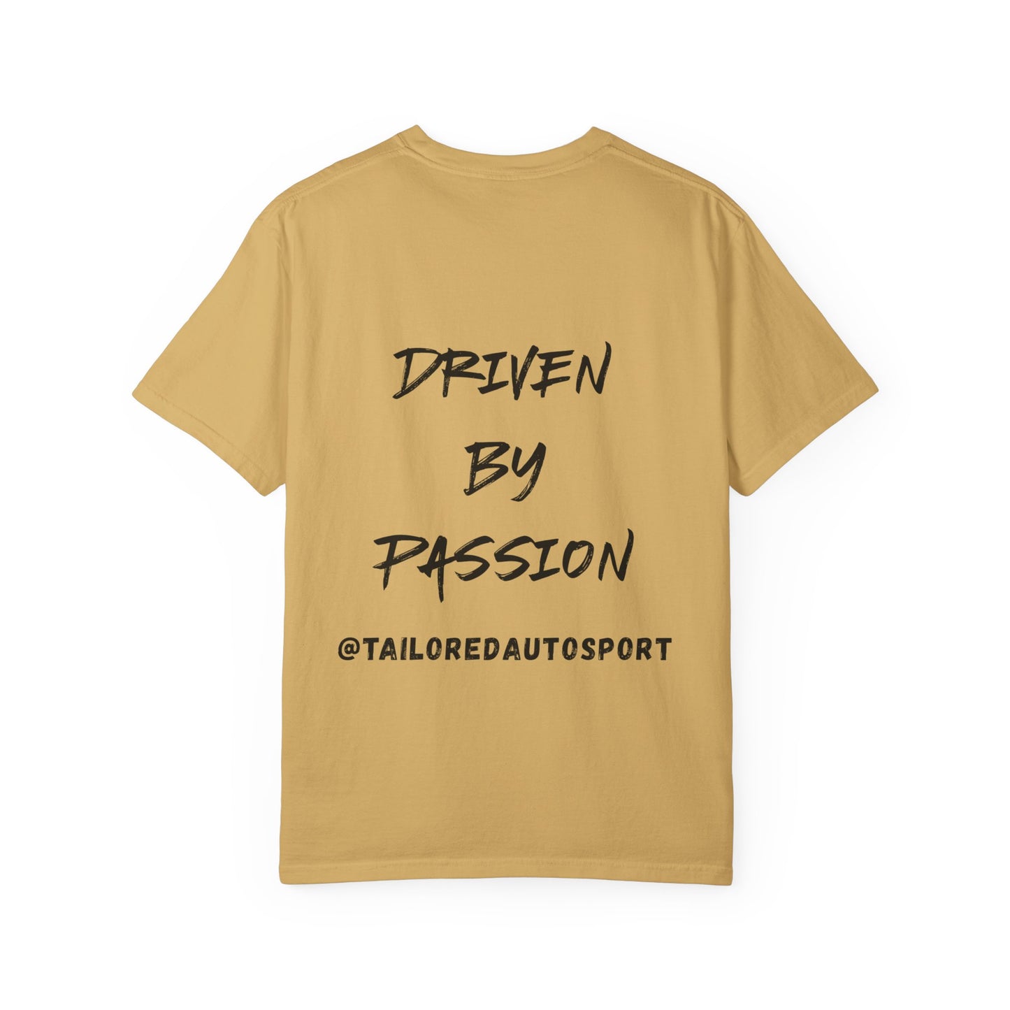 Driven by Passion T-Shirt